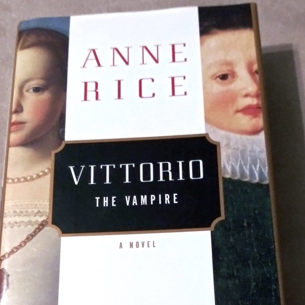Anne Rice Vittorio the Vampire First Trade Edition, New Tales of the Vampire